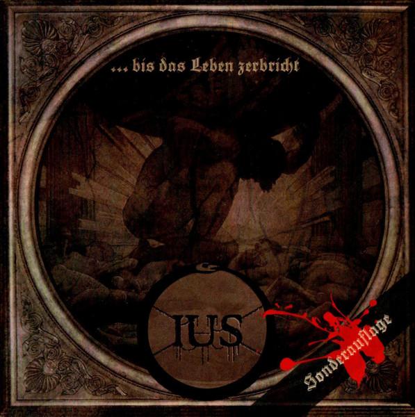 Ius – ...Bis Das Leben Zerbricht  CD